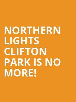 Northern Lights Clifton Park is no more